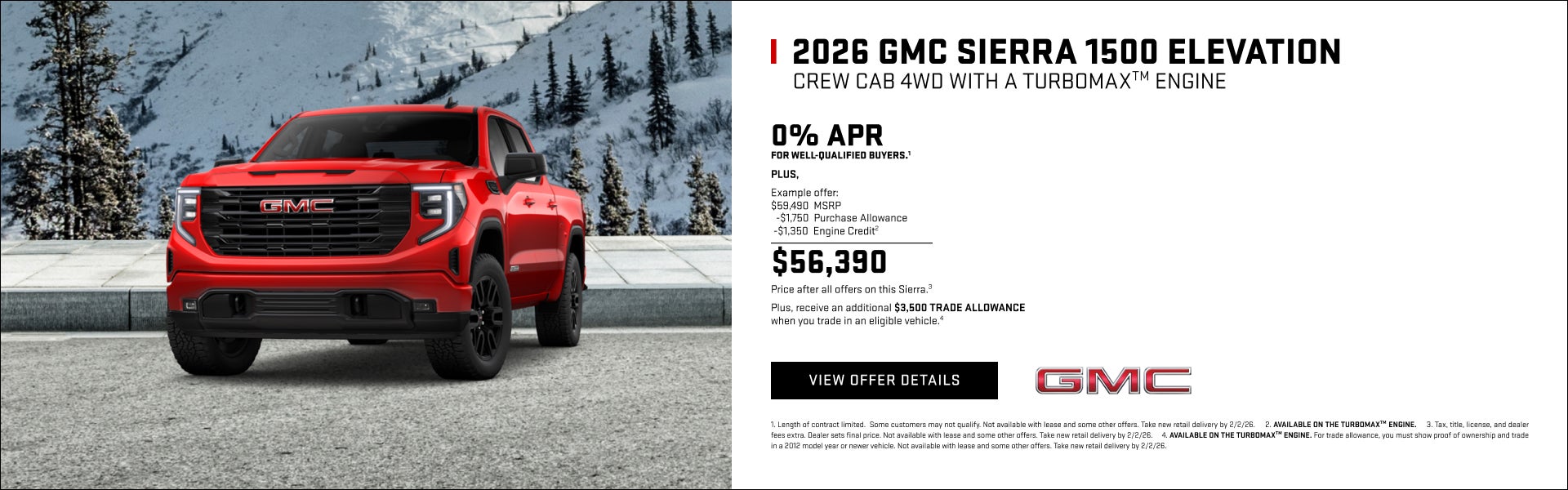 0% APR for well-qualified buyers.1

Plus,

Example offer:
$59,490 MSRP
$1,750 Purchase Allowance
...